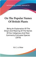 On The Popular Names Of British Plants