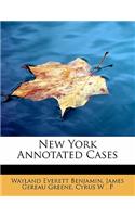 New York Annotated Cases