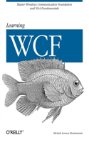 Learning WCF: (X Window System Ser.)