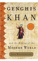 Genghis Khan and the Making of the Modern World