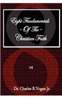 Eight Fundamentals of the Christian Faith