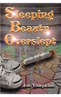 Sleeping Beauty Overslept