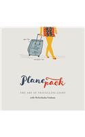 Planepack: The Art of Travelling Light
