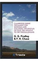 Cambridge Greek Testament for Schools and Colleges; The Epistles of Paul the Apostle to the Thessalonians