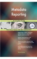 Metadata Reporting A Complete Guide