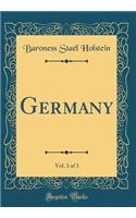 Germany, Vol. 3 of 3 (Classic Reprint)