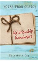 Notes from Gusto: Relationship Reminders