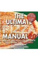 The Ultimate Pizza Manual 2.0
