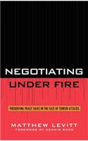 Negotiating Under Fire
