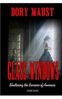 Glass Windows: Shattering the Barriers of Anorexia
