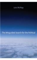 The Misguided Search for the Political