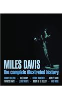 Miles Davis - The Complete Illustrated History