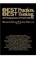 Best Practices, Best Thinking, and Emerging Issues in School Leadership