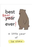 Best Bear Ever!: A Little Year of Liz Climo