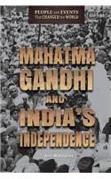 Mahatma Gandhi and India's Independence