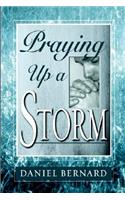 Praying Up a Storm