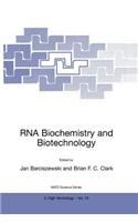 RNA Biochemistry and Biotechnology