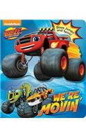 Blaze and the Monster Machines: We're Movin'