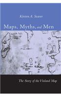 Maps, Myths, and Men