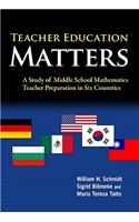 Teacher Education Matters