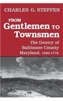 From Gentlemen to Townsmen