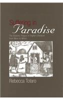 Suffering in Paradise: The Bubonic Plague in English Literary Studies from More to Milton