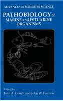 Pathobiology of Marine and Estuarine Organisms