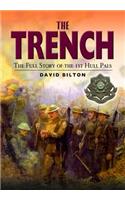 Trench: The True Story of the Hull Pals