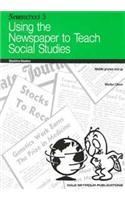 Using the Newspaper to Teach Social Studies for Middle Grades and up