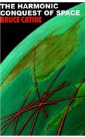 The Harmonic Conquest of Space