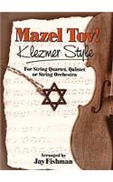 Mazel Tov Suite! Klezmer Style: Melody/Lyrics/Chords