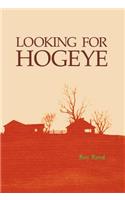 Looking for Hogeye