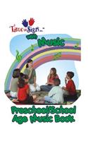 Time to Sign with Music - Preschool/School Age Music Book