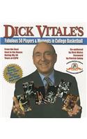 Dick Vitale's Fabulous 50 Players & Moments in College Basketball