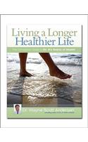 Living a Longer, Healthier Life