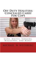Off Duty Holsters