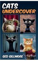 Cats Undercover