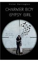 Charmer Boy Gypsy Girl