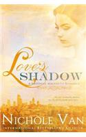 Love's Shadow