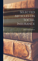 Selected Articles on Social Insurance