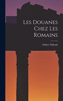 Les Douanes Chez Les Romains