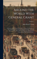 Around the World With General Grant