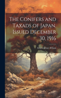 Conifers and Taxads of Japan. Issued December 30, 1916