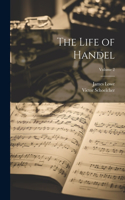 Life of Handel; Volume 2