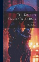 Kink in Kizzie's Wedding