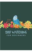 Bird Watching For Beginners