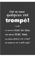 Chef de Choeur Quelqu'un s'est trompé: Journal A5 Carnet de notes lignées pour les Chanteuses et les Chanteurs de Chorale