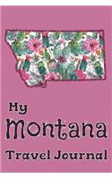 My Montana Travel Journal