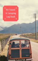 RV Travel & Camping Log Book: (RV Travel & Camping Log Book)