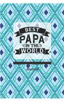 Best Papa in the World Journal: Blank Lined Journal (100 Pages) with Quote for Dad, Great Gift for Father's Day or Dad's Birthday